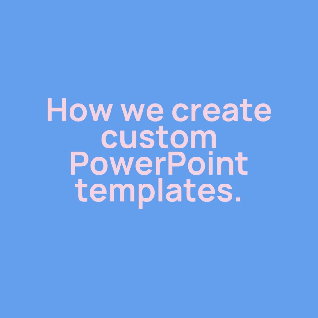 how to create a custom powerpoint template