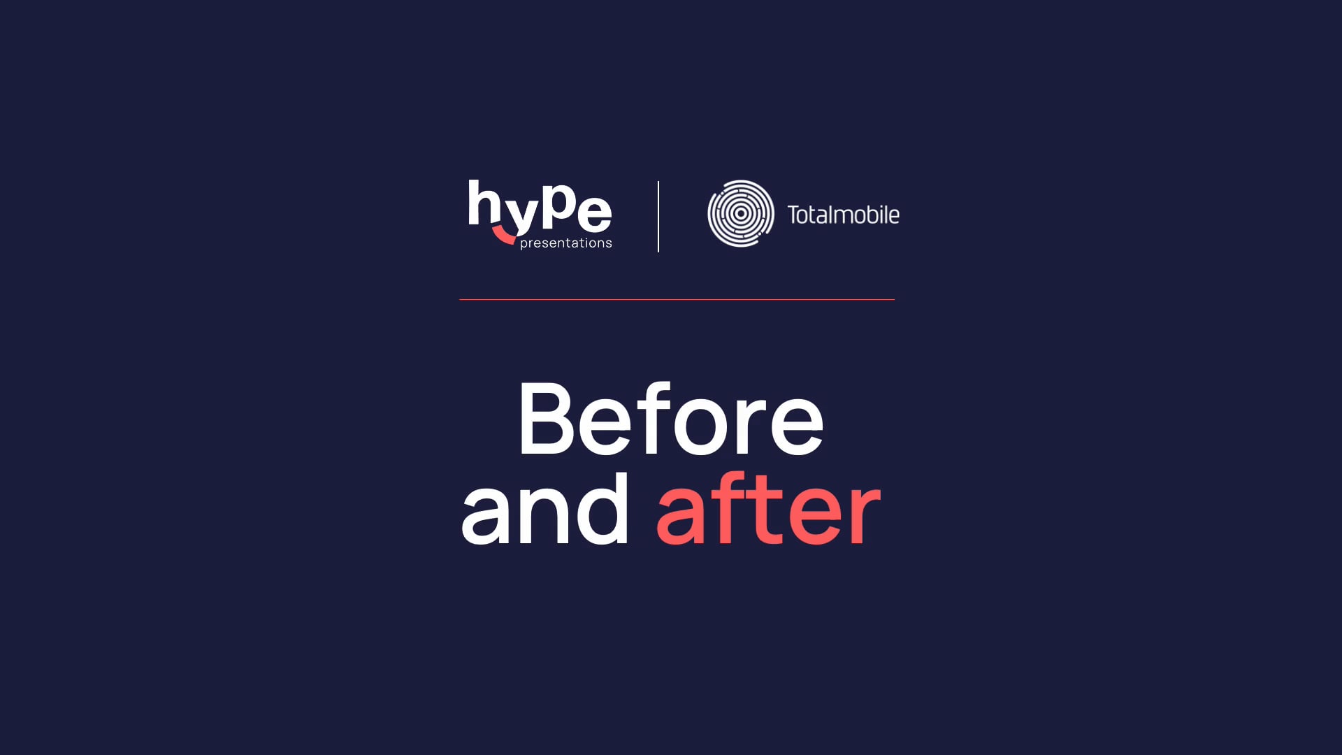 totalmobile before and after